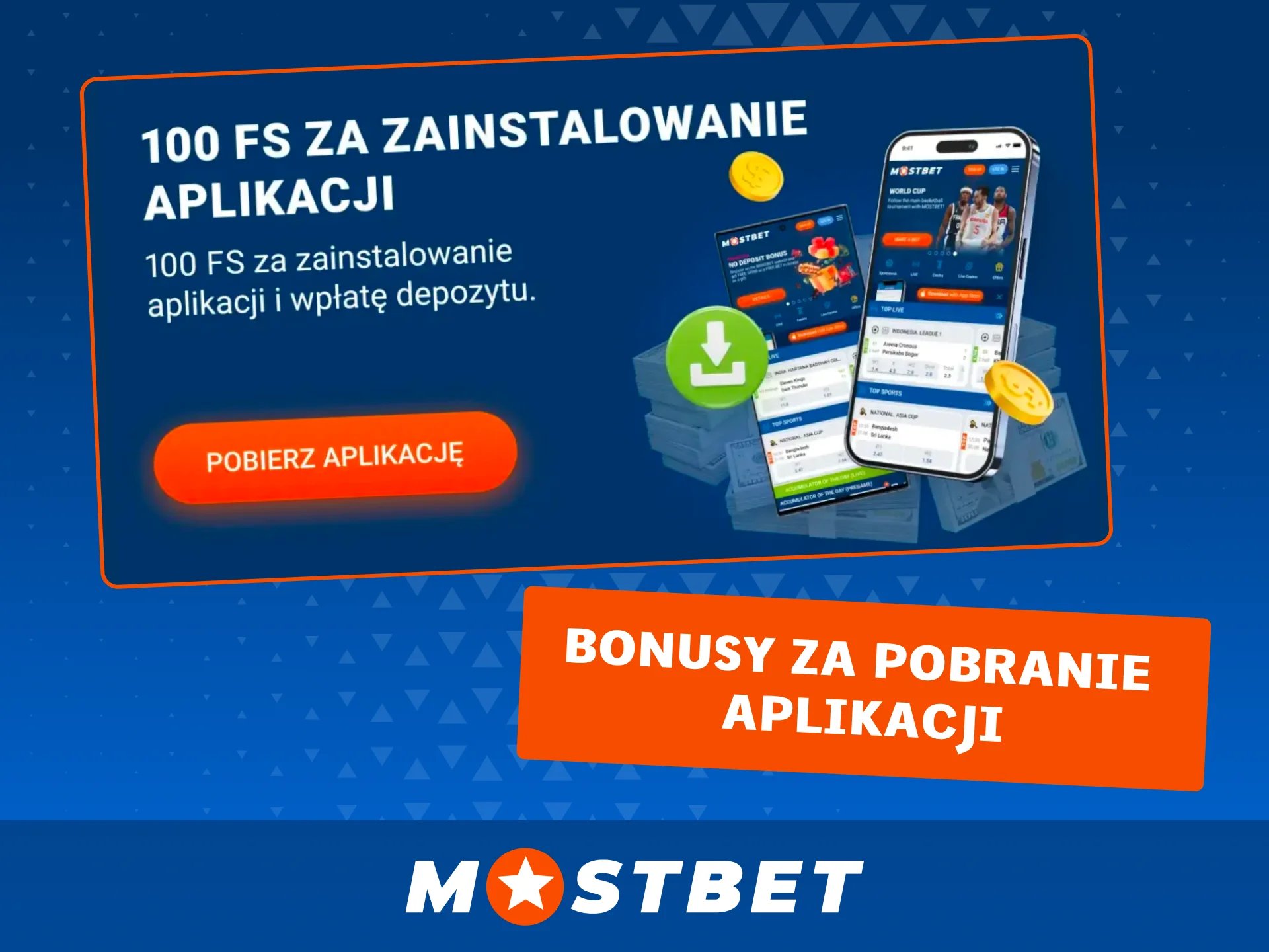Pobierz aplikację Mostbet i odbierz bonus powitalny oraz free spiny.