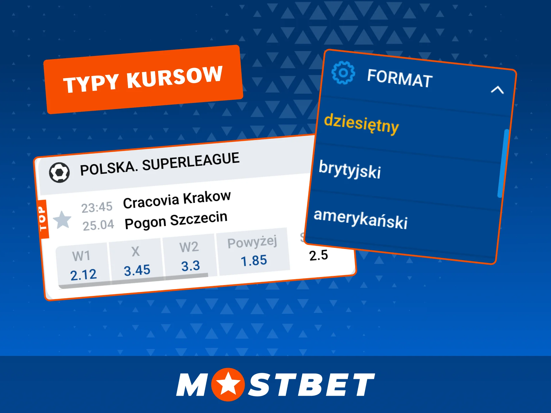 Wybierz dziesiętne lub brytyjskie kursy w Mostbet, obstawiaj wygodnie.